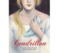 Cendrillon - D'après Charles Perrault - Elsa Oriol - Ecole Des Loisirs - broché - Album jeunesse dès 3 ans