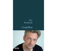 Eric Reinhardt – Cendrillon – Roman – Broché