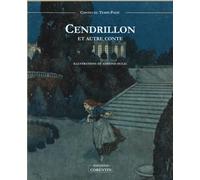 Cendrillon et autres contes