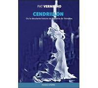 Cendrillon - La Désolante Histoire De Madame De Trémaine