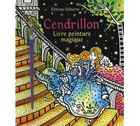 Cendrillon - Livre peinture magique