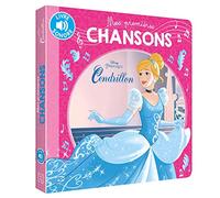CENDRILLON - Mes Premières Chansons - Disney Princesses