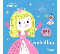 Cendrillon : Mes P'tits pop-up – Larousse