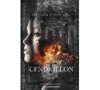 Cendrillon - Sylvain Johnson - Contre-Dires - broché - Roman