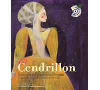 Gioacchino Rossini, Aurélia Fronty – Cendrillon – Un opéra – Livre + CD audio – Gallimard jeunesse