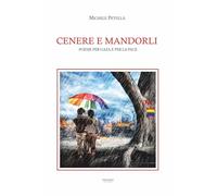 Cenere e mandorli. Poesie per Gaza e per la pace