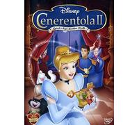 Cenerentola 2 - Quando I Sogni Diventano Realta