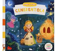 Cenerentola. Scorri le fiabe. Ediz. a colori