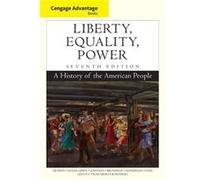 Cengage Advantage Books: Liberty, Equality, Power: A History Of The American People (Paperback) Norman Rosenberg, Paul Johnson, James Mcpherson, Alice Fahs (Auteur)