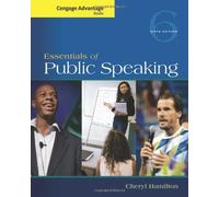 Cengage Advantage Series: Essentials of Public Speaking (Cengage Advantage Books) 6th edition by Hamilton, Cheryl (2014) Paperback