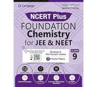 Cengage NCERT Plus Foundation Chemistry for JEE & NEET: Class 9