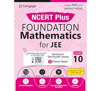Cengage NCERT Plus Foundation Mathematics for JEE: Class 10