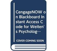 CengageNOW on Blackboard Instant Access Code for Weiten's Psychology: Themes and Variations, Briefer Edition
