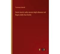 Cenni Storici Sulla Venuta Degli Albanesi Nel Regno Delle Due Sicilie