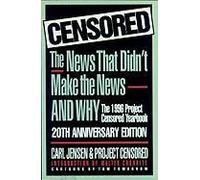 Censored 1996: The 1996 Project Censored Yearbook