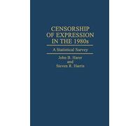 Censorship Of Expression In The 1980s