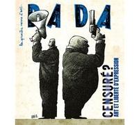 Censuré ? Art et liberté d'expression (revue DADA 278)