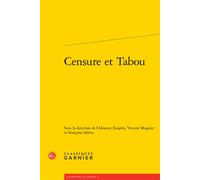 Censure et Tabou - Françoise Sylvos - Classiques Garnier - broché - Essai