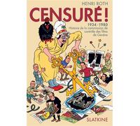 Censure ! Histoire de la commission des contrôles des films de Genève, 1934-1980 - Roth henri - Slatkine - broché - Beau livre