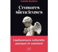 Censures silencieuses Isabelle Barberis (Auteur)
