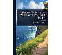 Census Of Ireland, 1901, Part 1, Volume 1, Issue 4