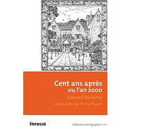 Cent ans après ou l'an 2000