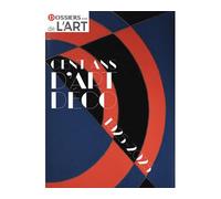 Cent ans d’Art déco 1925-2025 - Camille Jollin - Faton Eds - broché - Revue