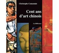 Cent Ans D'art Chinois