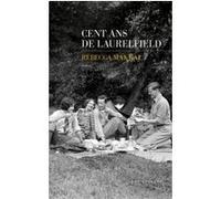 Cent ans de Laurelfield Rebecca Makkai (Auteur), Caroline Bouet (Traduction)