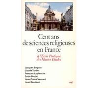 Cent ans de sciences religieuses en France