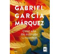 Cent Ans de solitude Livre audio 2 CD MP3 - Gabriel García Márquez - Seuil - Texte lu (CD) - Textes lus CD