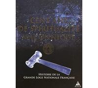 Cent ans de spiritualité maçonnique