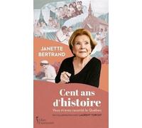 Cent Ans D'histoire - Vous M'avez Raconté Le Québec