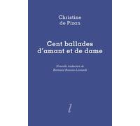 Cent ballades d'amant et de dame - Christine De Pizan - Lurlure - broché - Essai