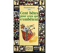 Cent Betes Pour Ceux Qui S'Embetent