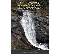 Cent cinquante nouvelles cascades dans le Puy-de-Dôme