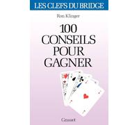 Cent conseils pour gagner au bridget