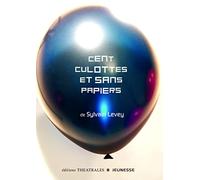 Cent culottes et sans papiers
