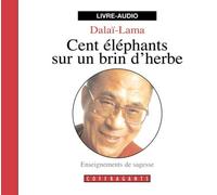 Cent Eléphant Sur un Brin d'Herbe (Livre-audio)