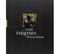 Cent énigmes de la peinture