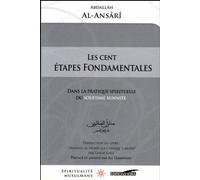 CENT éTAPES FONDAMENTALES DANS - Abdallâh Al-Ansârî - Iqra Eds - broché - Essai