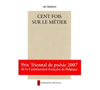 Cent fois sur le metier - Jan Baetens - Impressions Nouvelles - broché - Poésie