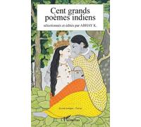 Cent Grands Poèmes Indiens