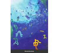 Cent histoires de sinogrammes