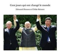 Cent jours qui ont changé le monde Edouard Husson et Ul (Auteur)