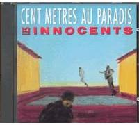 Les Innocents - Cent mètres au paradis
