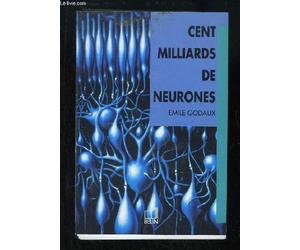 Cent milliards de neurones