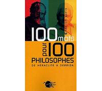 Cent Mots pour cent philosophes