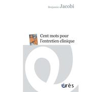 Cent Mots Pour L'entretien Clinique