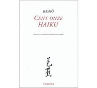 Cent onze haïku Basho Matsuo (Auteur), Joan Titus-Carmel (Traduction)